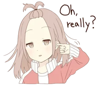 😶 Oh, really? Anime, Mädchen, Cartoon, Ausdruck, Sarkastisch, Zweifel whatsapp sticker
