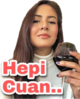 🥂 Hepi Cuan.. 葡萄酒, 庆祝, 快乐, 女人 telegram sticker