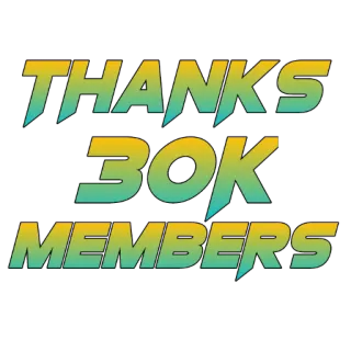 🙏 THANKS 30K MEMBERS thanks, members, celebration, community, achievement, milestone whatsapp sticker
