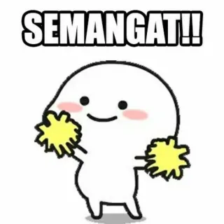 🥳 SEMANGAT!! Motivation, Anfeuerung, Ermutigung, Kawaii, Süß telegram sticker