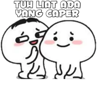 🍡 TUH LIAT ADA YANG CAPER mignon, dessin animé, indonésien, personnage, autocollant telegram sticker