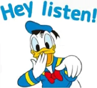 🔕 Donald Duck Hey listen! дональд дак, мультфильм, дисней, персонаж, эй послушай telegram sticker