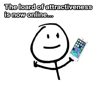 😎 The loard of attractiveness is now online... 막대기 인간, 매력, 온라인, 유머, 밈, 웃긴 telegram sticker