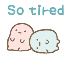 😞 So tired เหนื่อย, ง่วง, การ์ตูน, น่ารัก, หยด, หมดแรง telegram sticker