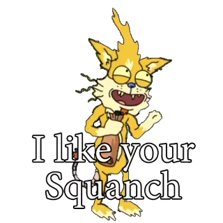 😆 I like your Squanch сквонч, кот, смешной, мультфильм telegram sticker