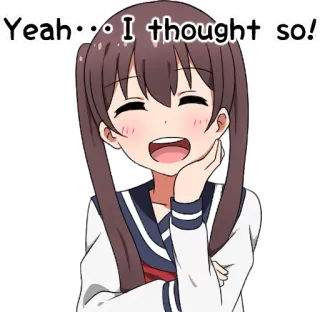 😄 Yeah... I thought so! anime girl, school uniform, happy, expression, cute, japanese telegram sticker