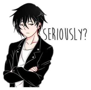 😒 SERIOUSLY? anime, chłopak, na poważnie, pytanie, kreskówka, emo whatsapp sticker
