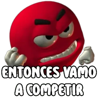 😀 ENTONCES VAMO A COMPETIR 红色, 生气, 竞争, 表情 whatsapp sticker