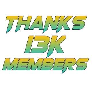 🙏 THANKS 13K MEMBERS thank you, community, celebration, milestone whatsapp sticker