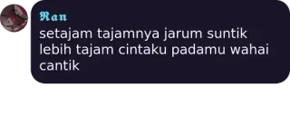 💜 Ran
setajam tajamnya jarum suntik
lebih tajam cintaku padamu wahai cantik telegram sticker