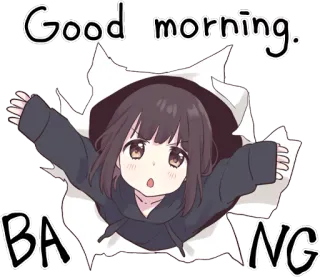 🙌 Good morning. BANG Anime, Meisje, Ochtend, Schattig, Vrolijk whatsapp sticker