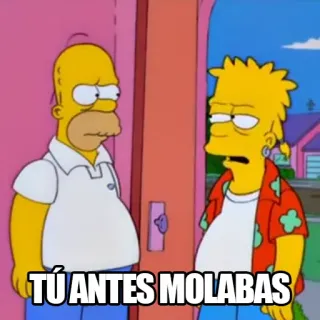 😒 Homer Simpson The Simpsons TÚ ANTES MOLABAS homer simpson, bart simpson, i simpson, animato, cartoni animati, eri più figo prima telegram sticker