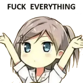 😠 FUCK EVERYTHING аниме, девушка, злая, мат, оскорбительный telegram sticker