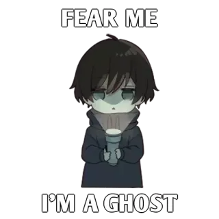 ✨ FEAR ME
I'M A GHOST fantasma, anime, paura, spaventoso, chibi, carino whatsapp sticker