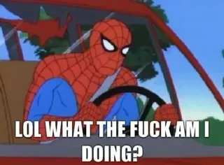 🚗 Spider-Man LOL WHAT THE FUCK AM I DOING? spider-man, marvel, cartoon, funny, driving telegram sticker