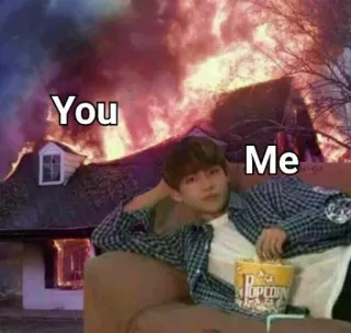 😏 You Me Meme, Incendio casa, Popcorn, Divertente, Meme internet, Reazione telegram sticker