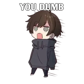 ✨ YOU DUMB Anime, Chibi, Cartone animato, Insulto, Divertente whatsapp sticker