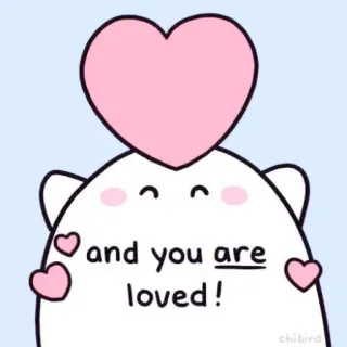 🐝 and you are loved! любовь, милый, сердце, мультфильм, позитивный, сообщение whatsapp sticker