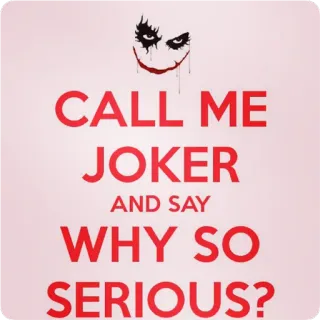🃏 Joker CALL ME JOKER AND SAY WHY SO SERIOUS? ジョーカー, なぜそんなにシリアス?, DCコミックス, 悪役, ピエロ, バットマン, スーパーヴィラン, 引用 telegram sticker