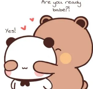 ❤️ Are you ready babe?! Yes! ours, panda, mignon, amour, affection, romantique telegram sticker