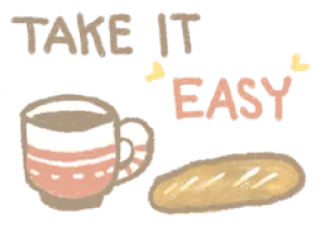 🍋 TAKE IT EASY 放松, 咖啡, 面包, 放松, 平静, 可爱 telegram sticker
