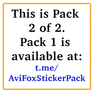 ⚠️ This is Pack
2 of 2.
Pack 1 is
available at:
t.me/
AviFoxStickerPack Pack de stickers, Telegram, Télécharger, Disponible, Lien whatsapp sticker