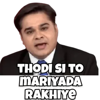 🤯 THODI SI TO
maryada
RAKHIYE whatsapp sticker
