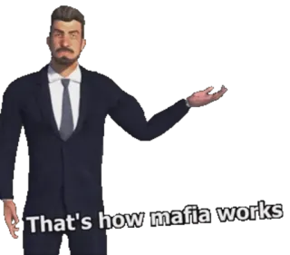 👉 That's how mafia works mafia, suit, business, men telegram sticker