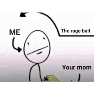 👍 stick figure ME The rage bait Your mom whatsapp sticker