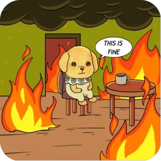 🔥 THIS IS FINE cachorro, fogo, meme, tudo bem, desenho, situação, humor whatsapp sticker