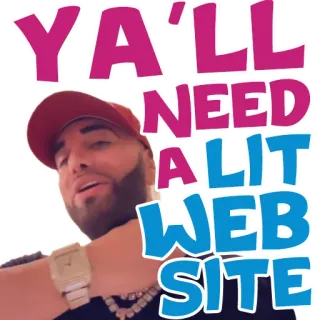 🤲 YA'LL NEED A LIT WEBSITE сайт, литература, мужчина, продвигать, бизнес whatsapp sticker