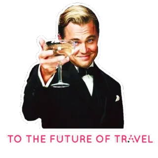 😉 TO THE FUTURE OF TRAVEL Brindis, Celebración, Viajes, Leonardo DiCaprio, Gatsby, El gran Gatsby, Futuro telegram sticker