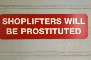 🪧 SHOPLIFTERS WILL
BE PROSTITUTED shoplifting, crime, prostitution, warning telegram sticker