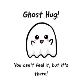 🐛 Ghost Hug!
You can't feel it, but it's there! duch, przytulanie, słodki, kreskówka, przyjazny, powitanie telegram sticker