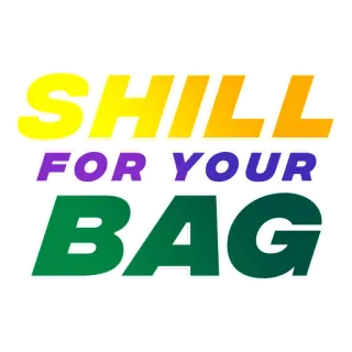 💰 SHILL FOR YOUR BAG Promozione occulta, Azionista intrappolato, Meme, Cripto, Finanza, Investimento telegram sticker