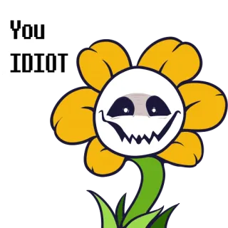 👿 Flowey Undertale You IDIOT telegram sticker