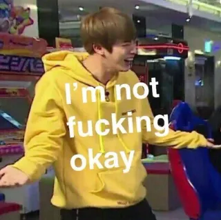 😱 I'm not fucking okay meme, expression, casual, internet telegram sticker