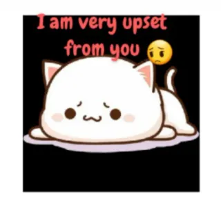 😢 I am very upset from you upset, cat, sad, emoji, cartoon, cute whatsapp sticker