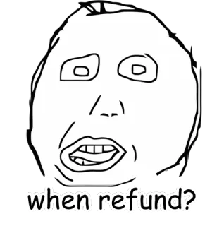 🔮 when refund? Возврат, Мем, Смешно, Интернет, Вопрос, Деньги telegram sticker