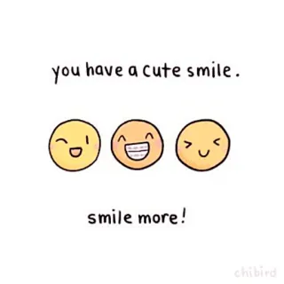 🍓 you have a cute smile. smile more! smile, cute, happy, positive, encouragement, emoji telegram sticker