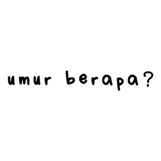 🥀 umur berapa? domanda, età, indonesiano, testo whatsapp sticker