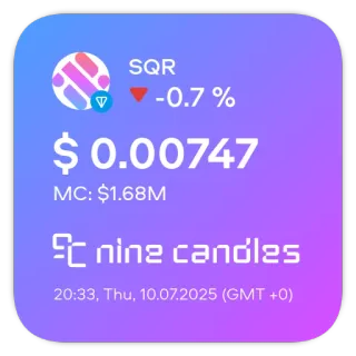 📊 SQR
▼-0.7 %
$ 0.00747
MC: $1.68M
nine candles
20:33, Thu, 10.07.2025 (GMT +0) cryptocurrency, finance, stock market, investment, trading, crypto telegram sticker