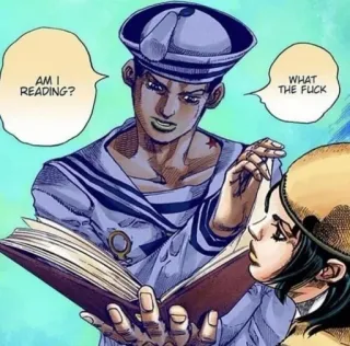 😧 AM I READING?
WHAT THE FUCK jojo, Anime, Manga, Charakter, Lesen, beleidigend telegram sticker