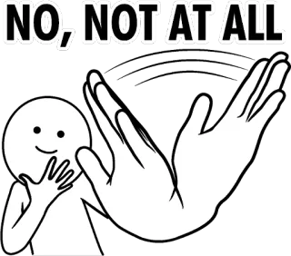 😊 NO, NOT AT ALL rejection, no, denial, not at all telegram sticker