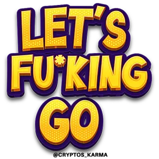 😇 LET'S F*CKING GO eccitato, linguaggio offensivo, testo, tipografia, positivo, vai telegram sticker