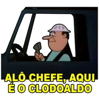 🛠 ALÔ CHEFE, AQUI É O CLODOALDO cartoon, construction worker, truck, character, worker telegram sticker