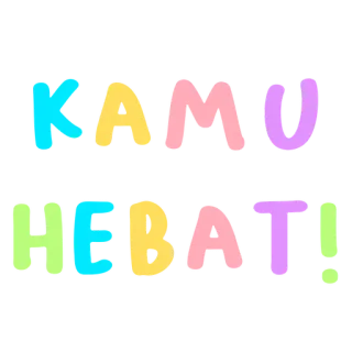 💬 KAMU HEBAT! testo, colorato, indonesiano, sei forte, positivo whatsapp sticker