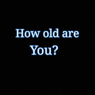 ☺️ How old are You? question, âge, demande whatsapp sticker