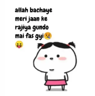 😝 allah bachaye
meri jaan ke
rajiya gundo
mai fas gyi Hoạt hình, Chữ, Meme, Động, Biểu cảm, Nhãn dán telegram sticker