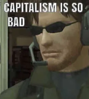 🤑 Solid Snake Metal Gear Solid CAPITALISM IS SO BAD capitalisme, jeu vidéo, soldat, politique, anticapitalisme telegram sticker